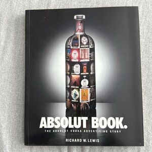 Absolut Book: The Absolut Vodka Advertising Story Coffee Table Book